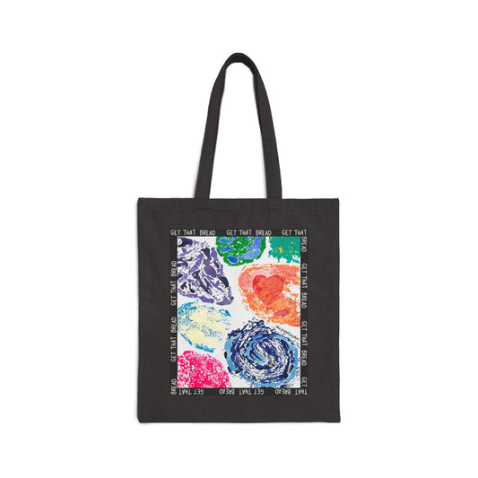 Get That Bread Tote Bag